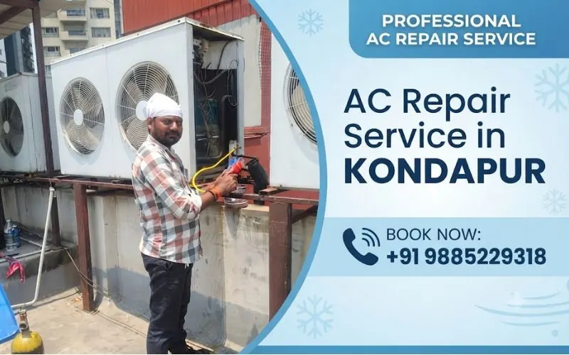 AC service technician in Kondapur, Hyderabad